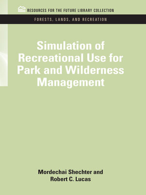 cover image of Simulation of Recreational Use for Park and Wilderness Management